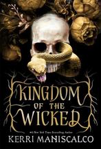 Kingdom of the Wicked / Kingdom of the Wicked / 1, Verzenden, Zo goed als nieuw, Kerri Maniscalco