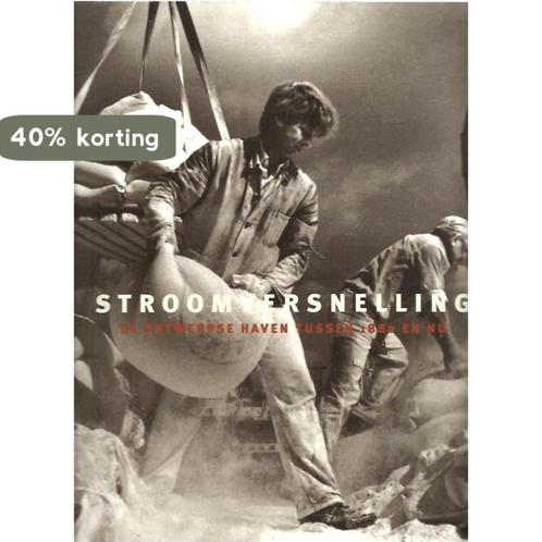 Stroomversnelling 9789053251911, Boeken, Geschiedenis | Wereld, Gelezen, Verzenden