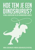 Hoe tem je een dinosaurus? 9789090333045 Mark Leidelmeijer, Verzenden, Zo goed als nieuw, Mark Leidelmeijer