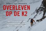 9789049807351 Overleven op de K2 Wilco van Rooijen, Boeken, Studieboeken en Cursussen, Nieuw, Wilco van Rooijen, Verzenden