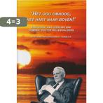 Het oog omhoog, het hart naar boven! 9789081527514 P.J. Stam, Boeken, Verzenden, Gelezen, P.J. Stam