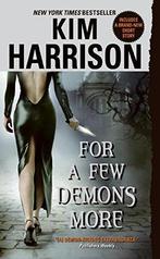 For a Few Demons More 9780061149818 Kim Harrison, Boeken, Verzenden, Gelezen, Kim Harrison