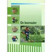 Bosmaaier 9789074481090, Boeken, Schoolboeken, Zo goed als nieuw, Verzenden