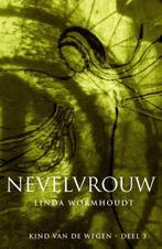 Nevelvrouw / Nevelvrouw / Kind van de wegen / 3, Verzenden, Zo goed als nieuw, Linda Wormhoudt