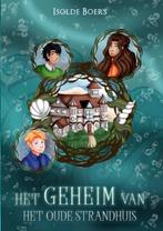 Het geheim van het oude strandhuis 9789464851403, Verzenden, Gelezen, Isolde Boers