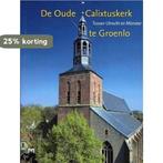 De oude Calixtuskerk te Groenlo / Woordenboek van de, Boeken, Overige Boeken, Verzenden, Zo goed als nieuw