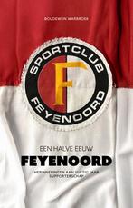 Een halve eeuw Feyenoord 9789083387970 Boudewijn Warbroek, Verzenden, Gelezen, Boudewijn Warbroek
