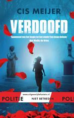 Verdoofd / Politie niet betreden 9789026136450 Cis Meijer, Boeken, Kinderboeken | Jeugd | 13 jaar en ouder, Verzenden, Gelezen