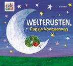 Boek: Welterusten, Rupsje Nooitgenoeg - (als nieuw), Boeken, Kinderboeken | Baby's en Peuters, Verzenden, Zo goed als nieuw