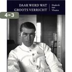 Daar werd wat groots verricht 9789089672582, Verzenden, Gelezen, Diederik van Vleuten