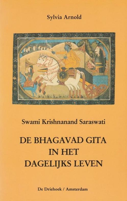 Bhagavad gita in het dagelijks leven - Krishnanand Saraswati, Boeken, Esoterie en Spiritualiteit, Verzenden