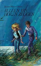 Alleen van horen zeggen 9789024292783 Jos van Manen Pieters, Boeken, Verzenden, Gelezen, Jos van Manen Pieters