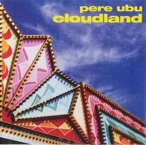 cd - Pere Ubu - Cloudland [Remastered &amp; Expanded], Cd's en Dvd's, Cd's | Overige Cd's, Zo goed als nieuw, Verzenden