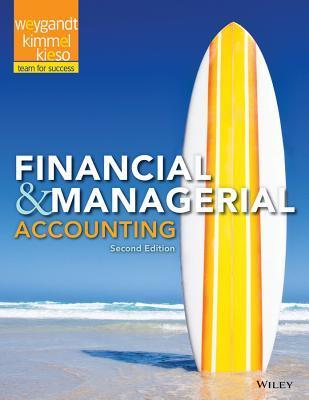 Financial amp Managerial Accounting 2nd Ed 9781118334263, Boeken, Studieboeken en Cursussen, Zo goed als nieuw, Verzenden