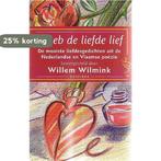 Ik heb de liefde lief 9789057131851, Boeken, Verzenden, Gelezen