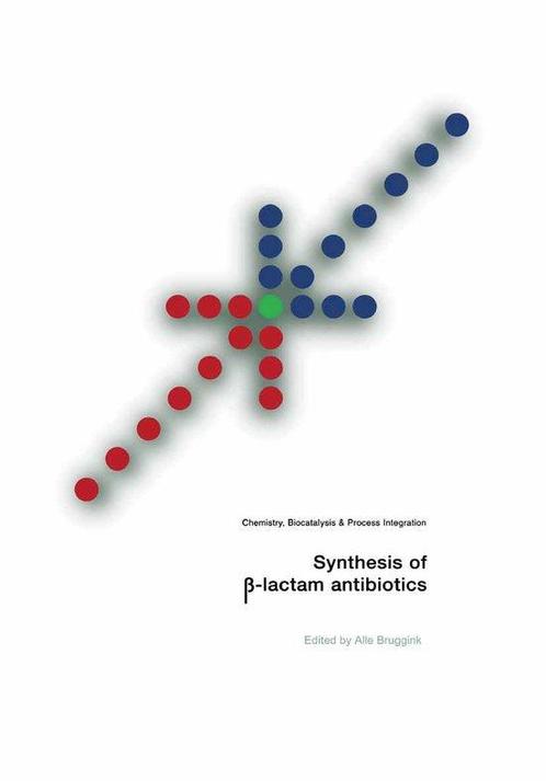 Synthesis of beta-lactam Antibiotics, Boeken, Overige Boeken, Ophalen of Verzenden