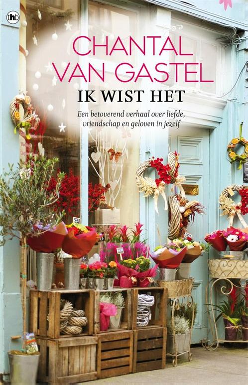 Ik wist het 9789044356007 Chantal van Gastel, Boeken, Romans, Gelezen, Verzenden