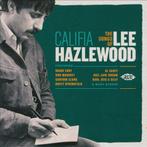 cd - Lee Hazlewood - Califia: The Songs Of Lee Hazlewood, Cd's en Dvd's, Verzenden, Zo goed als nieuw