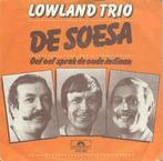 vinyl single 7 inch - Lowland Trio - De Soesa, Cd's en Dvd's, Vinyl Singles, Zo goed als nieuw, Verzenden