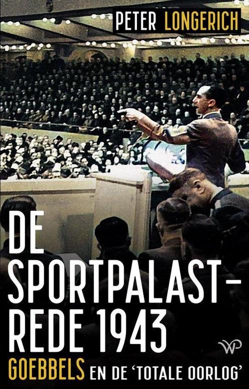 9789464563573 De Sportpalastrede 1943 | Tweedehands, Boeken, Studieboeken en Cursussen, Zo goed als nieuw, Verzenden