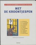 Met de kroontjespen 9782874240300, Verzenden, Gelezen