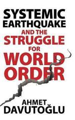 9781108485517 Systemic Earthquake and the Struggle for Wo..., Zo goed als nieuw, Ahmet Davutoglu, Verzenden