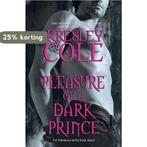 Pleasure of a Dark Prince 9781849830362 Kresley Cole, Boeken, Verzenden, Gelezen, Kresley Cole