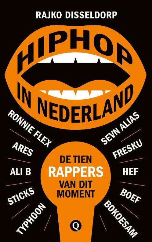 Hiphop in Nederland 9789021407906 Rajko Disseldorp, Boeken, Muziek, Gelezen, Verzenden