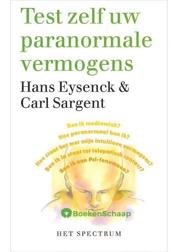 Test zelf uw paranormale vermogens Carl Sargent, Hans Eysenc