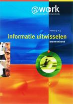 Atwork-Informatie uitwisselen Bronnenboek Niveau 3-4, Boeken, Verzenden, Gelezen, Edward van Balen