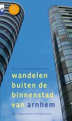 Wandelen buiten de binnenstad van Arnhem 9789078641704, Verzenden, Zo goed als nieuw, Bart van der Mark