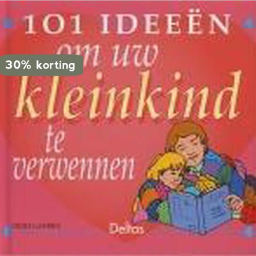 101 Ideeen Om Kleinkind Te Verwennen 9789024367139 V. Lansky, Boeken, Studieboeken en Cursussen, Gelezen, Verzenden