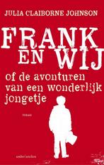 Frank en wij, of De avonturen van een wonderlijk jongetje, Boeken, Verzenden, Nieuw