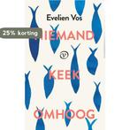 Niemand keek omhoog 9789028282254 Evelien Vos, Verzenden, Zo goed als nieuw, Evelien Vos