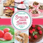 Smullen zonder suiker! / Smullen zonder suiker!, Verzenden, Zo goed als nieuw, Karlijn Smeets - van Basten Batenburg