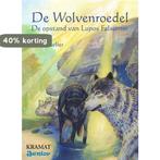 De opstand van Lupos Falsumor / Wolvenroedel 9789462420717, Verzenden, Zo goed als nieuw, Kris Kowlier