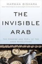 The Invisible Arab 9781568587080 Marwan Bishara, Verzenden, Zo goed als nieuw, Marwan Bishara
