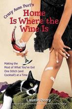 Home Is Where the Wine Is 9780757313684 Laurie Perry, Gelezen, Laurie Perry, Verzenden