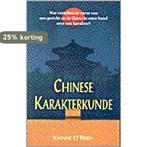 CHINESE KARAKTERKUNDE 9789063783655 J. OBrien, Boeken, Verzenden, Gelezen, J. O'Brien