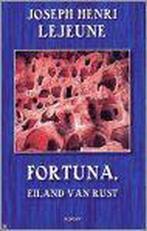 Fortuna, Eiland Van Rust 9789080880115 J.H. Lejeune, Verzenden, Zo goed als nieuw, J.H. Lejeune