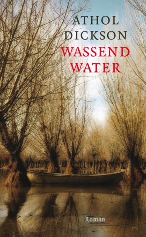 WASSEND WATER 9789085201151 Athol Dickson, Boeken, Thrillers, Gelezen, Verzenden