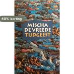 Tijdgeest 9789025405175 Vreede, Boeken, Verzenden, Gelezen, Vreede