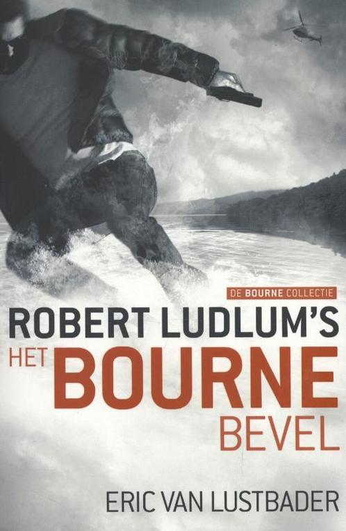Het Bourne bevel / Jason Bourne 9789024558957 Robert Ludlum, Boeken, Thrillers, Gelezen, Verzenden