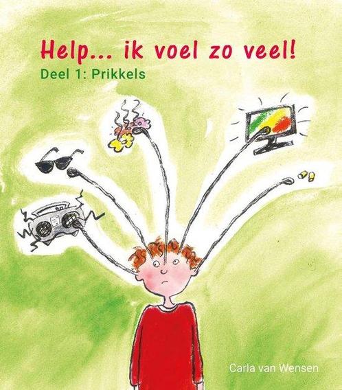 9789085603191 Help... ik voel zoveel! 1 Carla van Wensen, Boeken, Schoolboeken, Nieuw, Verzenden