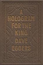Hologram For The King 9781936365746 Eggers   Dave, Verzenden, Zo goed als nieuw, Eggers   Dave
