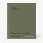 I Exist 9781412052993 Charles Louis De Bourbon, Verzenden, Gelezen, Charles Louis De Bourbon