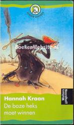 De boze heks moet winnen 9789001553043 Hannah Kraan, Verzenden, Gelezen, Hannah Kraan