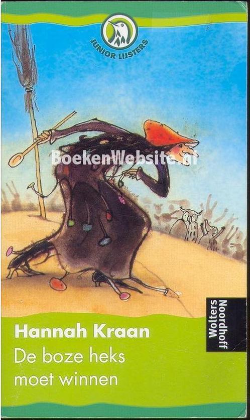 De boze heks moet winnen 9789001553043 Hannah Kraan, Boeken, Overige Boeken, Gelezen, Verzenden