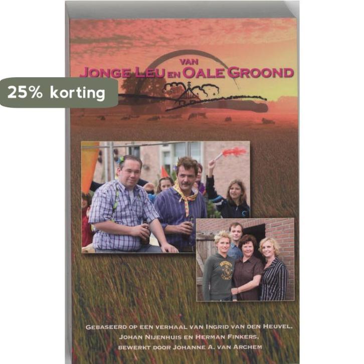 Van jonge Leu en Oale Groond 9789059774063, Boeken, Romans, Gelezen, Verzenden