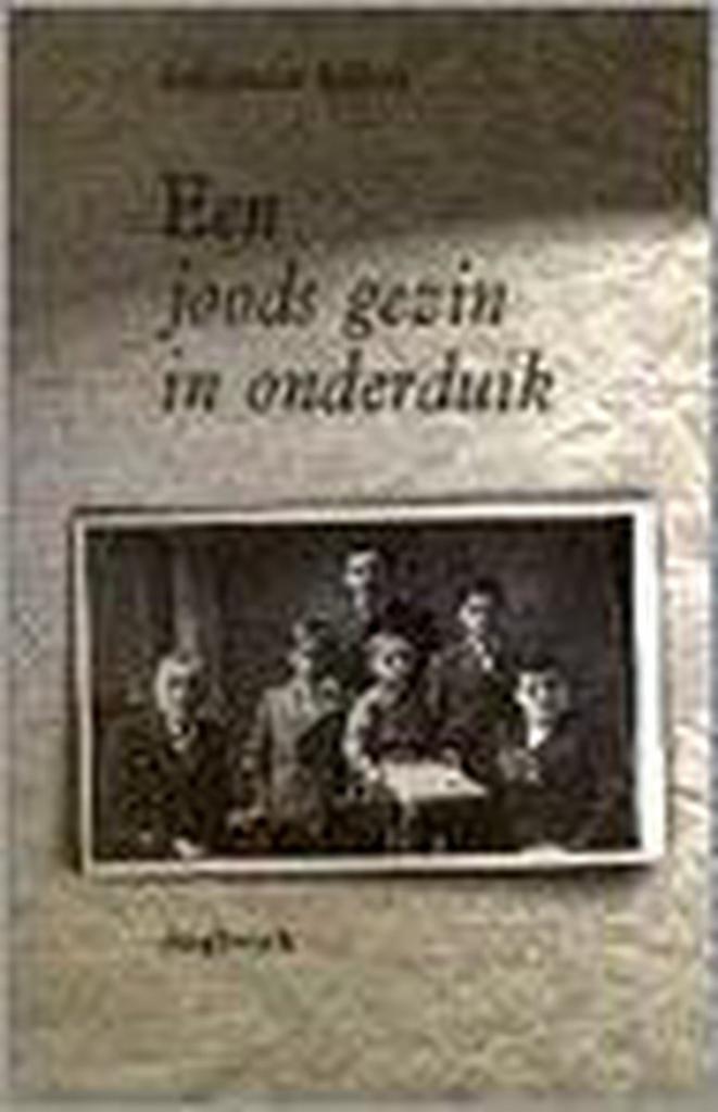 JOODS GEZIN IN ONDERDUIK, EEN. DAGB 9789024261727, Boeken, Geschiedenis | Wereld, Gelezen, Verzenden